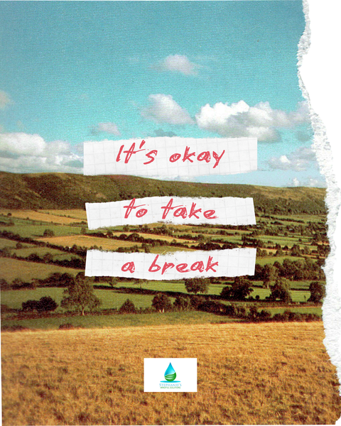It’s Okay To Take A Break